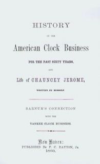 Chauncey Jerome Autobiography   History Clock Industry