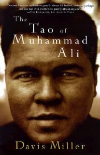 The Tao of Muhammad Ali by Davis Worth Miller 1999, Paperback