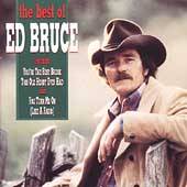 Best of Ed Bruce MCA by Ed Bruce CD, Feb 1995, Varèse Sarabande USA 
