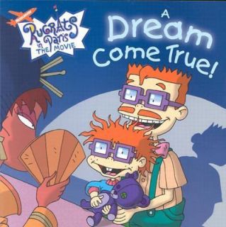 Rugrats in Paris A Dream Come True by Donna Taylor and Sarah Willson 