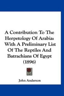 Contribution to the Herpetology of Arabi With A Preliminary List of 