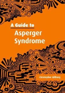 Guide to Asperger Syndrome by Christopher Gillberg 2002, Paperback 
