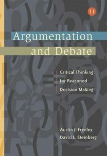 Argumentation and Debate by Austin J. Freeley and David L. Steinberg 