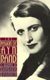 The Passion of Ayn Rand by Barbara Branden 1987, Paperback