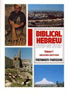 Biblical Hebrew Step by Step Vol. 1 by Menahem Mansoor 1979, Paperback 