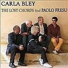 CARLA BLEY**LOST CHORDS FIND PAOLO FRESU**CD
