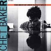 The Best of Chet Baker Sings by Chet Trumpet Vocals Com Baker CD, Aug 