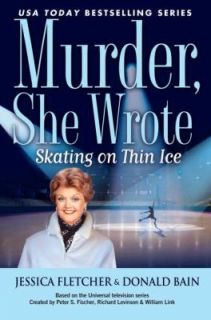   on Thin Ice by Donald Bain and Jessica Fletcher 2011, Hardcover