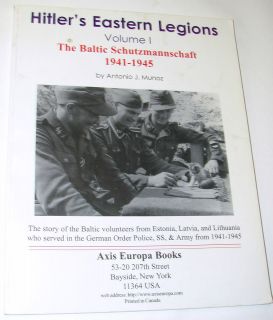 Hitlers Eastern Legions , Baltic Schutzmannscha​ft Estonia, Latvia 