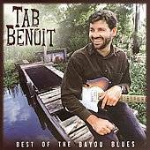 Best of the Bayou Blues by Tab Benoit CD, Aug 2006, Vanguard