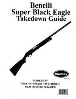 Benelli Super Black Eagle Shotgun Takedown Guide Radocy