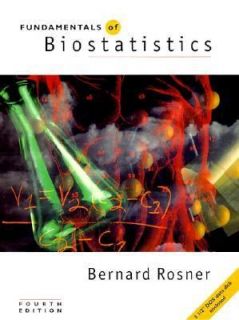Fundamentals of Biostatistics by Bernard Rosner 1994, Paperback