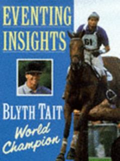Eventing Insights by Blyth Tait 1993, Paperback