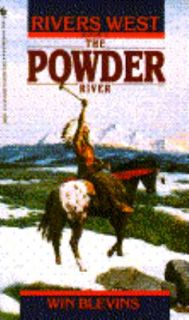 The Powder River No. 4 by Winfred Blevins 1990, Paperback