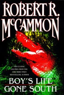 Boys Life and Gone South by Robert R. McCammon 1998, Hardcover