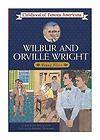 Wilbur and Orville Wright  Young Fliers by Augusta Stevenson (1986 