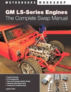 Chevy LS1 Engine Swap Book   Complete LS1 Conversion / Swap Manual LS2 