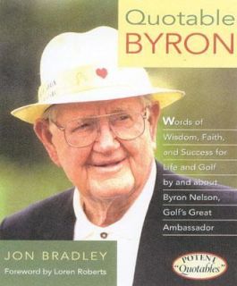 Quotable Byron by Jon Bradley 2002, Hardcover