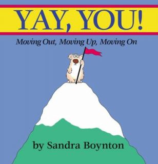   Out, Moving up, Moving On by Sandra Boynton 2001, Hardcover
