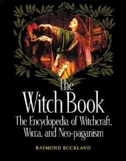   , Wicca, and Neo Paganism by Raymond Buckland 2001, Paperback