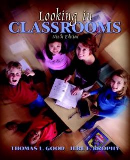   Classrooms by Thomas L. Good and Jere E. Brophy 2002, Paperback