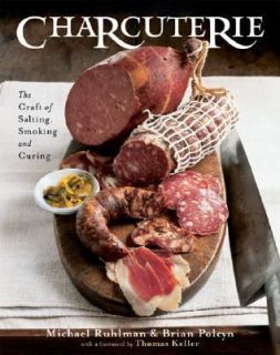  and Curing by Brian Polcyn and Michael Ruhlman 2005, Hardcover