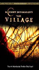 The Village VHS, 2005