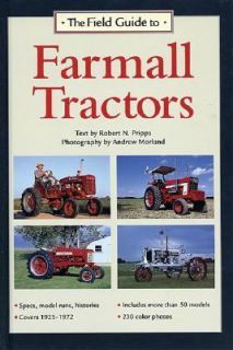   Guide to Farmall Tractors by Robert N. Pripps 2004, Hardcover