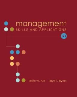 Management Skills and Application by Lloyd L. Byars and Leslie W. Rue 