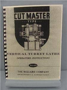 Bullard Cutmaster Type Vertical Turret Lathe Manual
