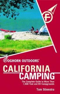 California Camping The Complete Guide to More Than 1500 Campgrounds by 
