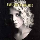 Come on Come On by Mary Chapin Carpenter CD, Jun 1992, Legacy