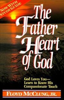 The Father Heart of God by Floyd, Jr. McClung 1985, Paperback, Student 