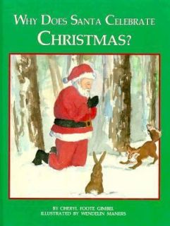   Santa Celebrate Christmas by Cheryl F. Gimbel 1990, Hardcover