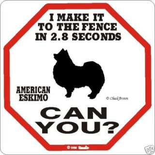 American Eskimo 2.8 Fence Dog Sign   Many Pets Avail.