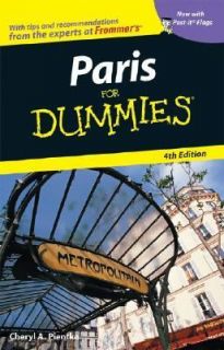 Paris for Dummies by Joseph Alexiou and Cheryl A. Pientka 2007 