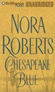 Chesapeake Blue Bk. 4 by Nora Roberts 2002, Cassette, Unabridged 