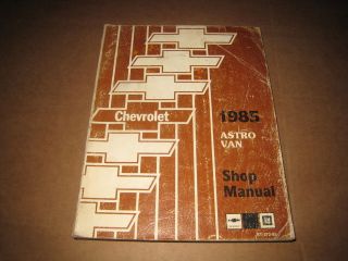 1985 Chevrolet Astro Van Minivan service shop dealer repair manual