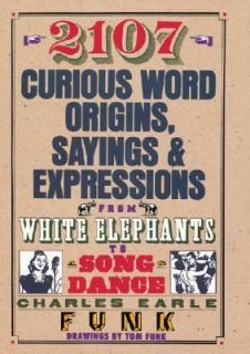   Elephants to Song and Dance by Charles E. Funk 1993, Hardcover