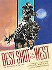 Best Shot in the West The Adventures of Nat Love by Chronicle Books 