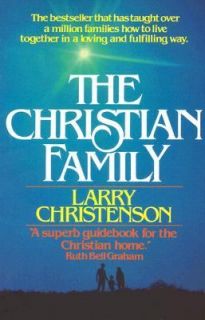 The Christian Family by Larry Christenson 1970, Paperback
