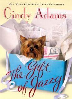 The Gift of Jazzy by Cindy Adams 2003, Hardcover, Revised