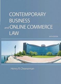 Contemporary Business and Online Commerce Law Legal, Internet, Ethical 