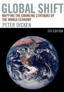 Global Shift Mapping the Changing Contours of the World Economy by 