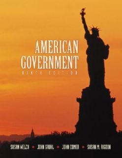 American Government by Susan M. Rigdon, John Comer, Susan Welch and 