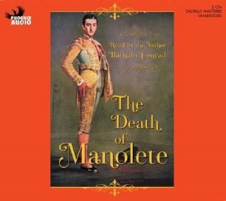 The Death of Manolete by Barnaby Conrad 2007, CD