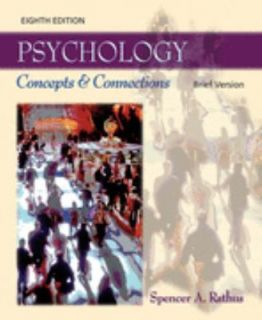 Psychology Concepts and Connections, Brief Version by Spencer A 