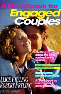 Handbook for Engaged Couples by Robert Fryling and Alice Fryling 