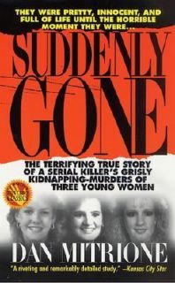    Murders of Three Young Women by Dan Mitrione 1996, Paperback