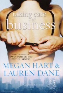Taking Care of Business by Lauren Dane and Megan Hart 2009, Paperback 